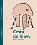 Cesta do hlavy - Mario Hanáček, Jan Samec