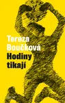 Hodiny tikají - Šedesát plus jeden fejeton o životě - Tereza Boučková - e-kniha