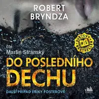 Do posledního dechu - Robert Bryndza - audiokniha