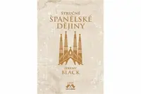 Stručné španělské dějiny - Jeremy Black