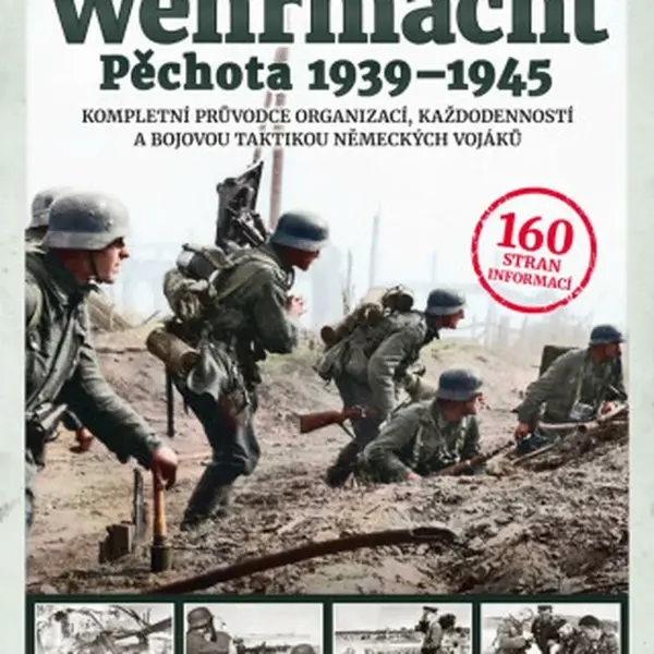 Wehrmacht - Pěchota 1939–1945 - Simon Forty