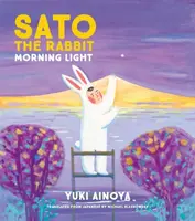 Sato the Rabbit, Morning Light - Yuki Ainoya