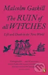 The Ruin of All Witches (Life and Death in the New World) - kniha z kategorie Historie