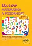 Žák s SVP Matematika a pozornost - kniha z kategorie Speciální pedagogika