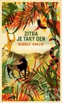 Zítra je taky den - Rudolf Havlík