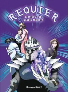 Requier - Vzostup a pád vládcu temnoty - Roman Kmeť - kniha z kategorie Fantasy