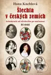 Šlechta v českých zemích 2 - Hana Kneblová - kniha z kategorie Historie