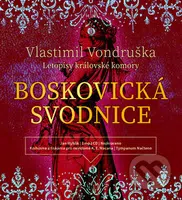 Boskovická svodnice (Letopisy královské komory) - Vlastimil Vondruška - audiokniha z kategorie Detektivky, thrillery a horory