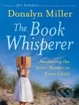 The Book Whisperer (Awakening the Inner Reader in Every Child) - kniha z kategorie Humanitní a společenské vědy