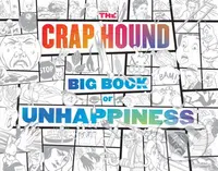 The Crap Hound Big Book Of Unhappiness - Sean Tejaratchi - kniha z kategorie Umění, design a architektura