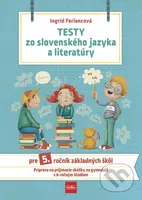 Testy zo slovenského jazyka a literatúry pre 5. ročník základných škôl - kniha z kategorie 2. stupeň