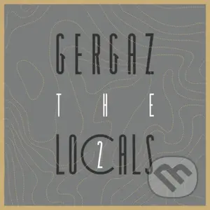 Gergaz: The Locals 2 LP