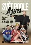 Svět podle Agnes (Život s mnichem) - Agnes Pechová