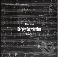 Milan Pala: Za zrkadlom - Adrián Demoč - Milan Pala