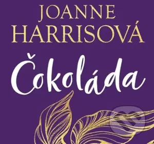 Čokoláda - Joanne Harris - audiokniha z kategorie Romantická
