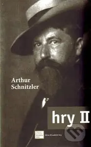 Hry II. - Arthur Schnitzler - kniha z kategorie Drama a divadelní hry