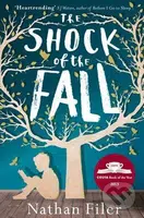 The Shock of the Fall - Nathan Filer