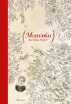 Maminka - Jaroslav Seifert, Jana Kiselová-Siteková - kniha z kategorie Básničky