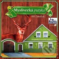 Jiří Zmožek: Myslivecká putyka - Jiří Zmožek