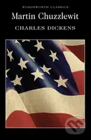 Martin Chuzzlewit - Charles Dickens