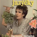 Pro mlsné jazýčky (Slavnostní kuchařka Jiřiny Bohdalové a Lídy Pěničkové) - kniha z kategorie Kuchařky