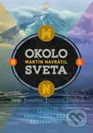 Okolo sveta 1 (Zážitky profesionálneho cestovateľa) - kniha z kategorie Mapy a cestování