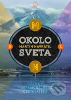Okolo sveta 1 (Zážitky profesionálneho cestovateľa) - kniha z kategorie Mapy a cestování