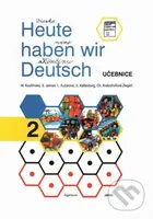 Heute haben wir Deutsch 2 - Učebnice - kniha z kategorie Jazykové učebnice a slovníky