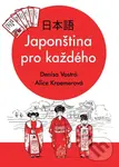 Japonština pro každého - Alice Kraemerová, Denisa Vostrá