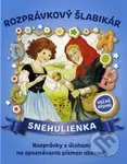 Rozprávkový šlabikár - Snehulienka (Rozprávky s úlohami na spoznávanie písmen abecedy) - kniha z kategorie Pohádky