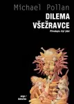 Dilema všežravce - Michael Pollan - kniha z kategorie Management