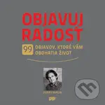 Objavuj radosť - Juraj Málik