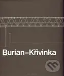 Burian – Křivinka Architekti - Aleš Burian - kniha z kategorie Architektura