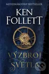 Výzbroj svetla - Ken Follett - kniha z kategorie Beletrie pro děti