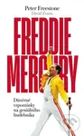 Freddie Mercury (Důvěrné vzpomínky na geniálního hudebníka) - Peter Freestone, David Evans