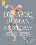 Dynamic Human Anatomy (An Artist's Guide to Structure, Gesture, and the Figure in Motion) - kniha z kategorie Medicína