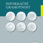 Informační gramotnost - Michal Černý - kniha z kategorie Humanitní a společenské vědy