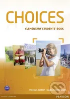Choices (Elementary Students´ Book) - Michael Harris - kniha z kategorie Jazykové učebnice a slovníky