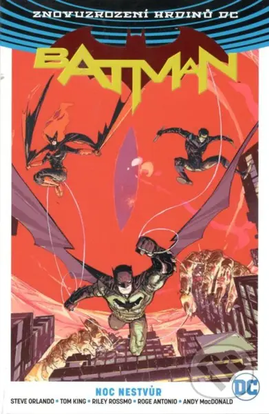 Batman: Noc nestvůr - Steve Orlando, Tom King, Tim Seeley, James Tynion IV., Riley Rossmo (ilustrácie), Roge Antonio (ilustrácie), Andy MacDonald …