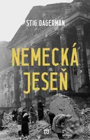 Nemecká jeseň - Stig Dagerman - kniha z kategorie Společenská beletrie
