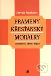 Prameny křesťanské morálky (Její metoda, obsah, dějiny) - kniha z kategorie Křesťanství