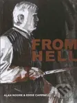 From Hell (Being a Melodrama in Sixteen Parts) - Alan Moore, Eddie Campbell (ilustrátor), Pete Mullins (ilustrátor) - kniha z kategorie Komiksy