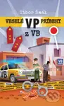 Veselé príbehy z VB - Tibor Šmál - kniha z kategorie Společenská beletrie