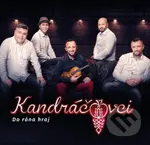 Kandráčovci: Do rána hraj - Kandráčovci