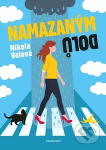 Namazaným dolů - Nikola Valová - kniha z kategorie Společenská beletrie