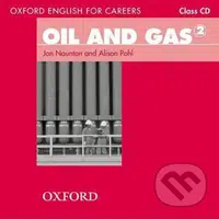 Oxford English for Careers: Oil and Gas 2 Class Audio CD - audiokniha z kategorie Jazykové učebnice a slovníky