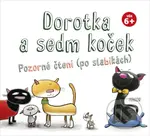 Dorotka a sedm koček (Pozorné čtení (po slabikách)) - kniha z kategorie Beletrie pro děti