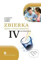 Zbierka textov a úloh z literatúry pre stredné školy IV - kniha z kategorie Střední školy