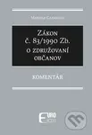 Zákon č. 83/1990 Zb. o združovaní občanov (Komentár) - kniha z kategorie Právo