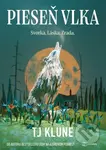 Pieseň vlka (Svorka. Láska. Zrada.) - TJ Klune - kniha z kategorie Fantasy